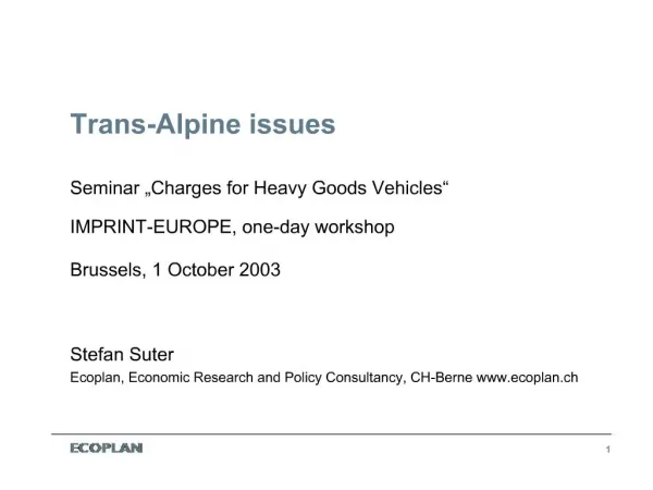 Trans-Alpine issues