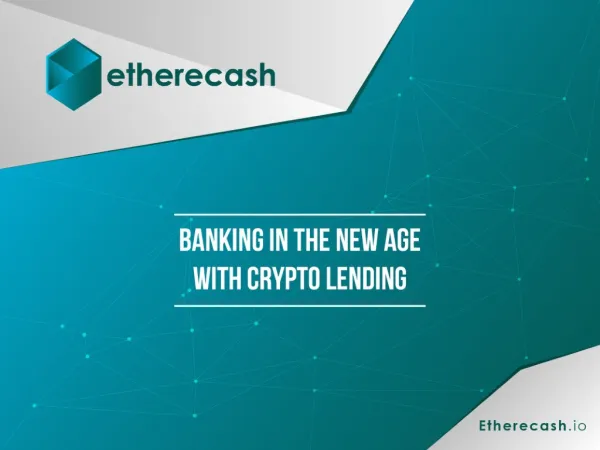 Banking in the new age with crypto lending
