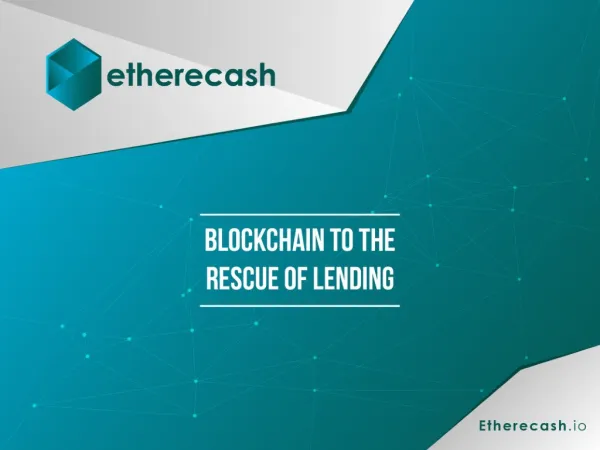 Blockchain To The Rescue Of Lending