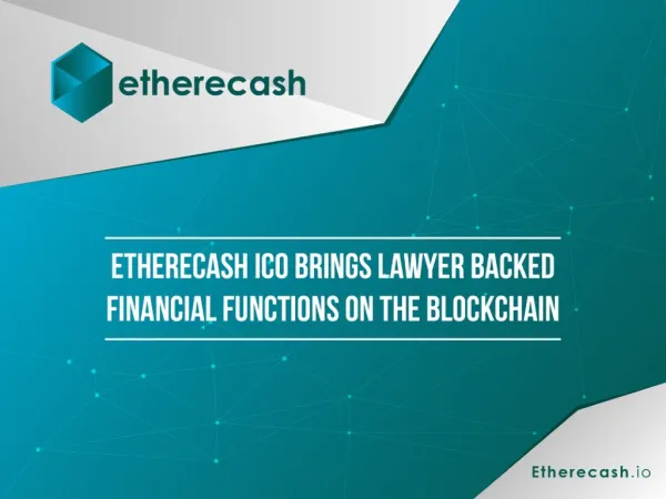 Etherecash ICO, Brings Lawyer Backed Financial Functions on the Blockchain