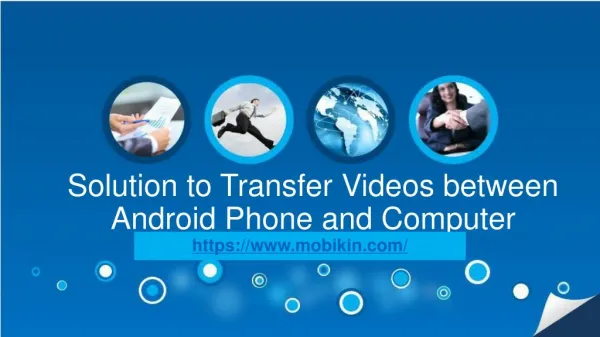 Solution to Transfer Videos between Android Phone and Computer