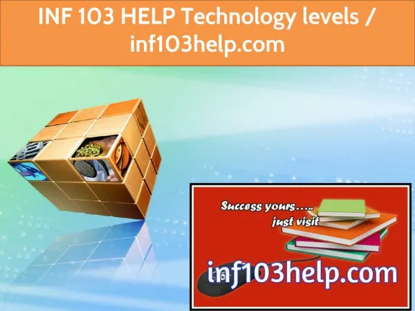 INF 103 HELP Technology levels / inf103help.com