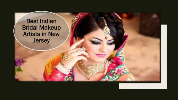 Best Indian Bridal Makeup Artists in New Jersey