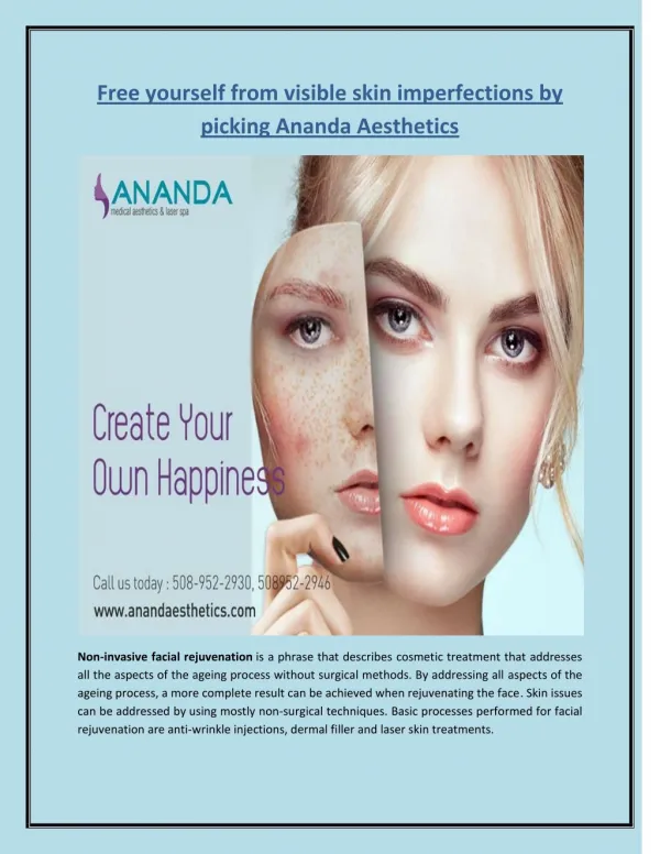 Free yourself from visible skin imperfections by picking Ananda Aesthetics