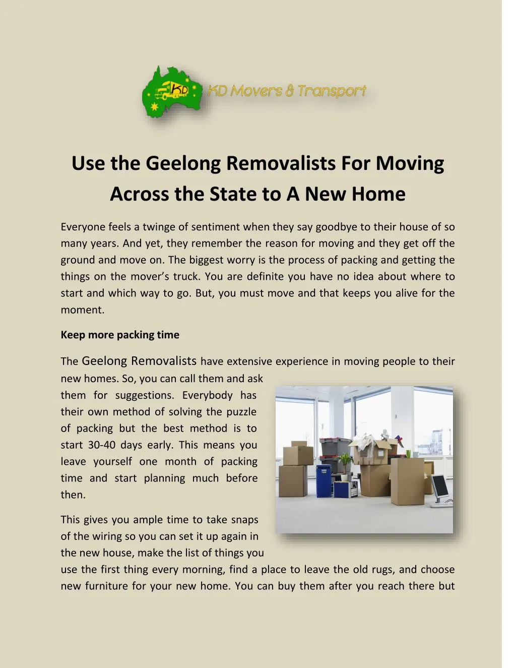 use the geelong removalists for moving across