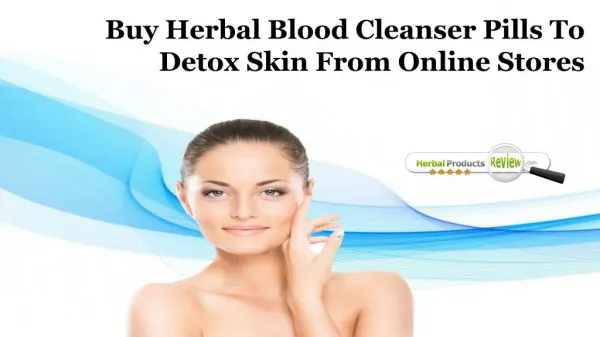 Buy Herbal Blood Cleanser Pills to Detox Skin from Online Stores