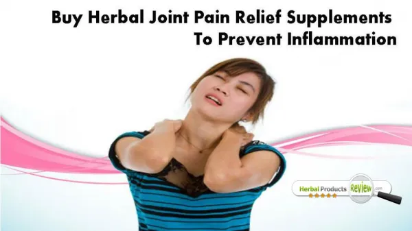 Buy Herbal Joint Pain Relief Supplements to Prevent Inflammation