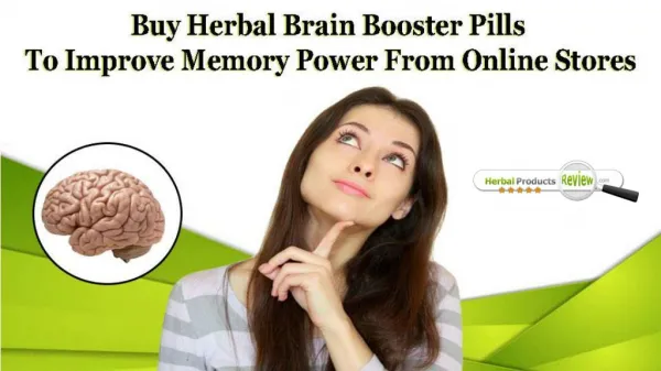 Buy Herbal Brain Booster Pills to Improve Memory Power from Online Stores