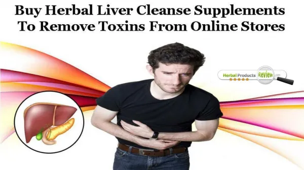 Buy Herbal Liver Cleanse Supplements to Remove Toxins from Online Stores