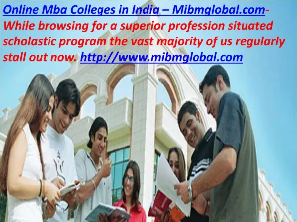 Online mba colleges in India dependably make disarray