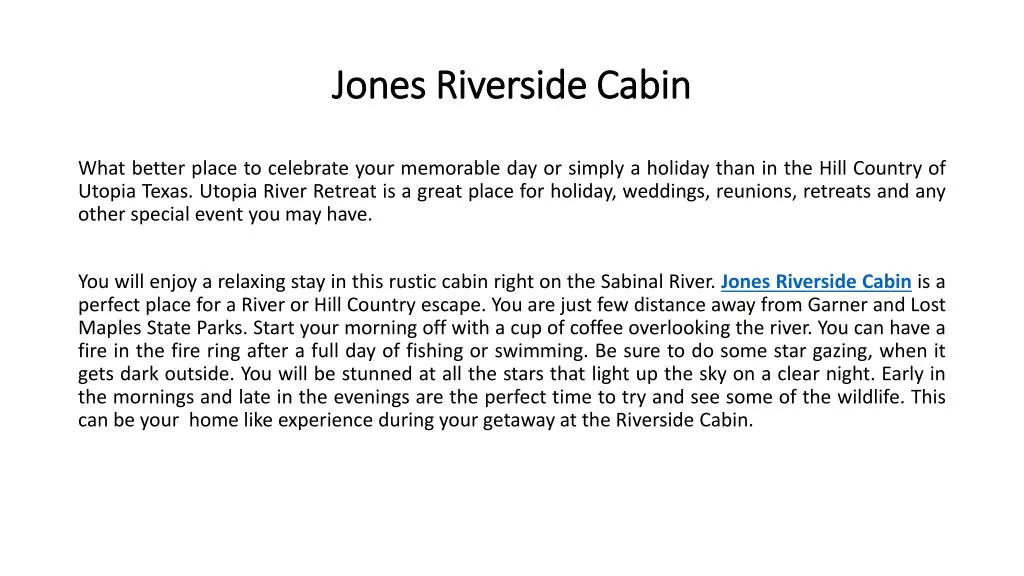 jones riverside cabin