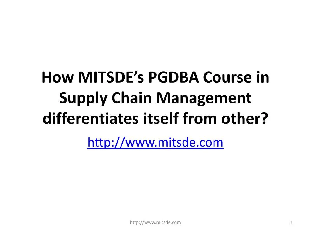 how mitsde s pgdba course in supply chain management differentiates itself from other