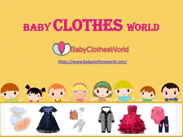 PPT on Baby Clothes - discover more for baby girl and baby boy clothing