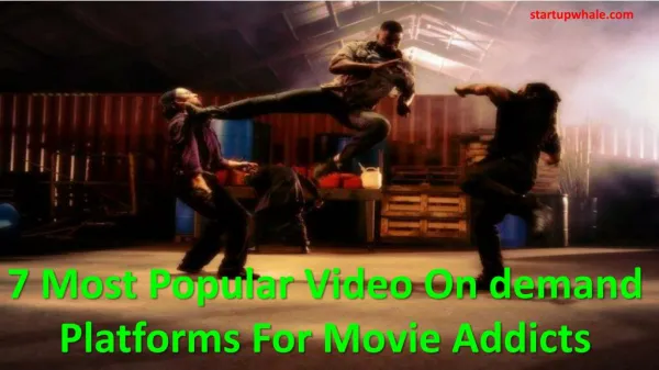7 most popular video on demand platforms for movie addicts