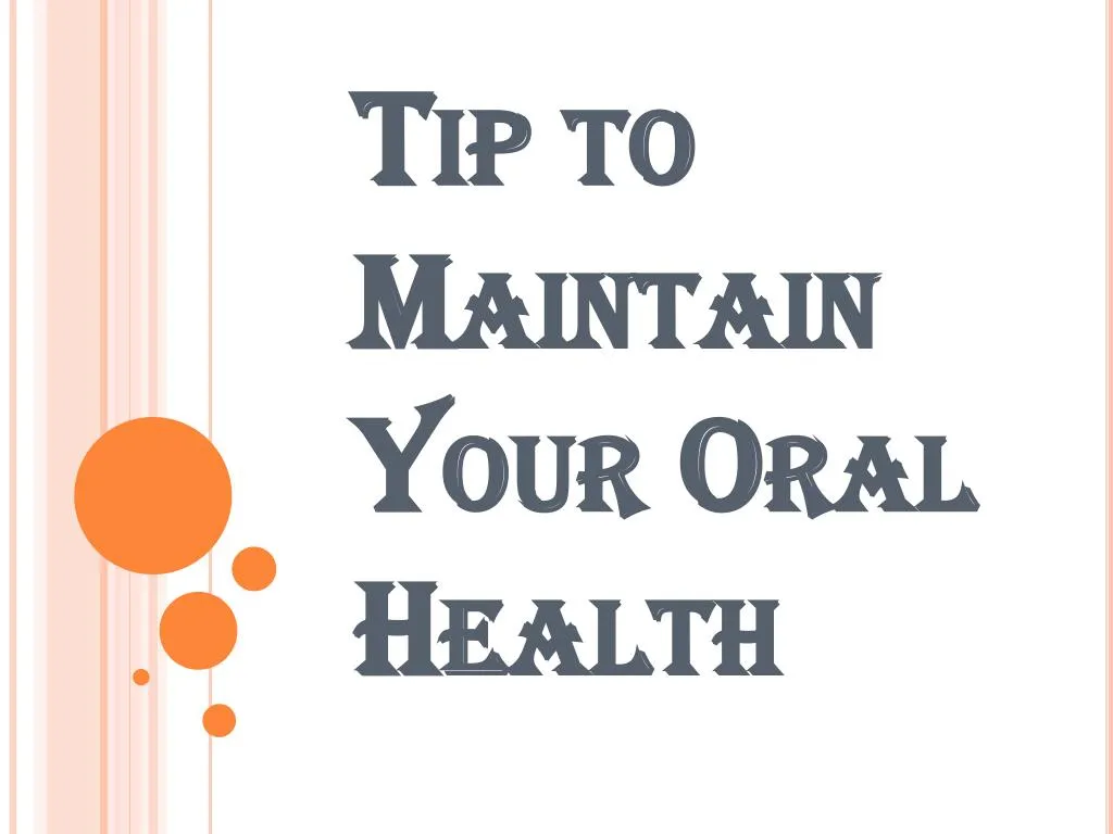 tip to maintain your oral health