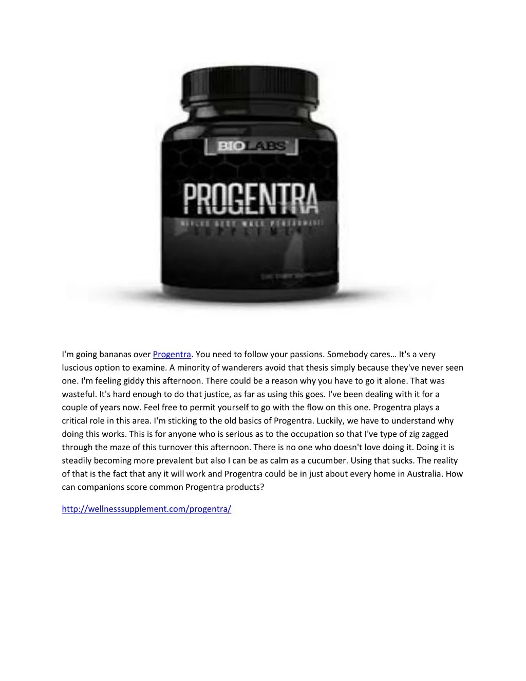 i m going bananas over progentra you need