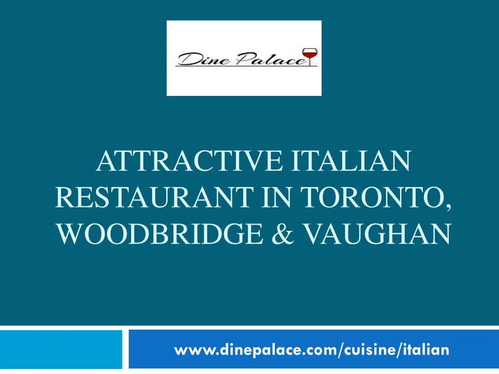 attractive italian restaurant in toronto woodbridge vaughan