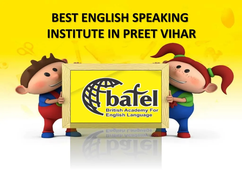 best english speaking institute in preet vihar
