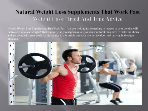 Natural weight loss supplements that work fast Learn How To Lose Weight And Keep It Off