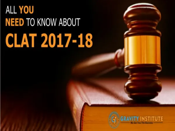All You Need To Know About CLAT 2017-18