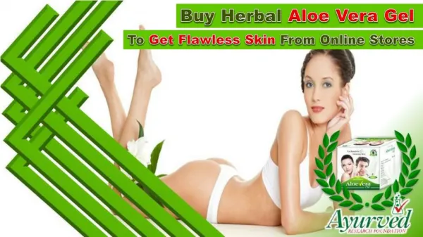 Buy Herbal Aloe Vera Gel To Get Flawless Skin From Online Stores