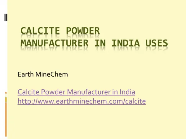 Calcite Powder Manufacturer in India Uses