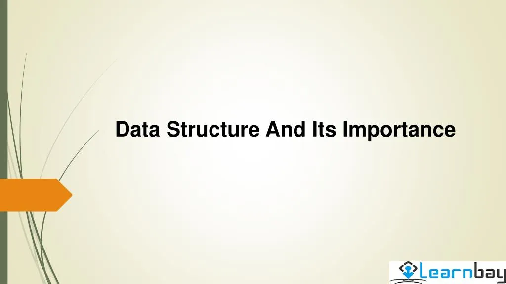 data structure and its importance