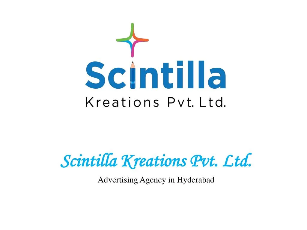 scintilla kreations pvt ltd advertising agency in hyderabad