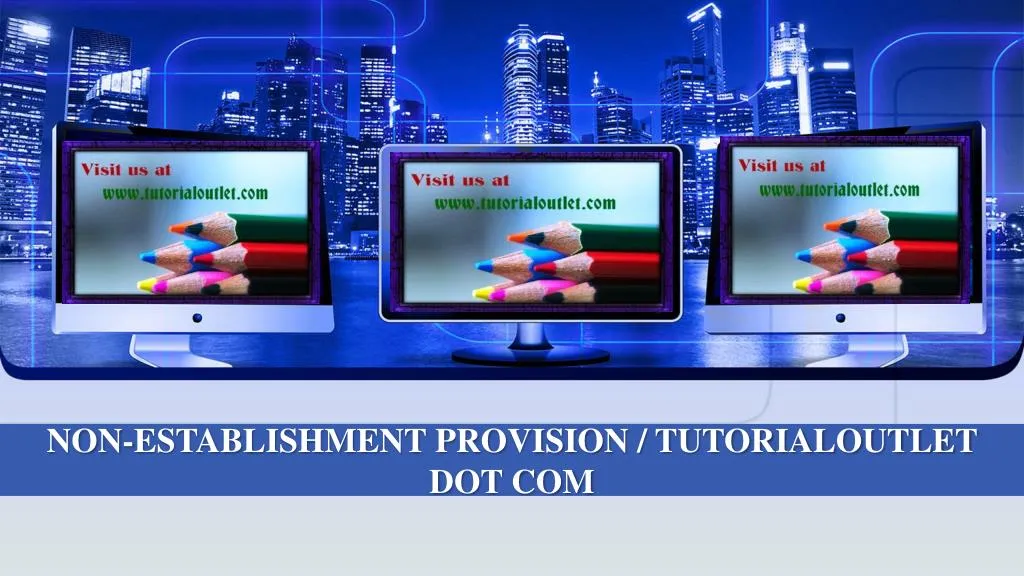 non establishment provision tutorialoutlet dot com