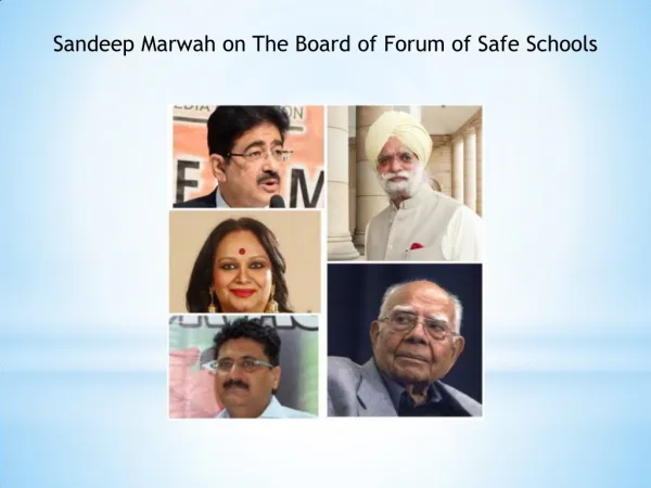 Sandeep Marwah on The Board of Forum of Safe Schools