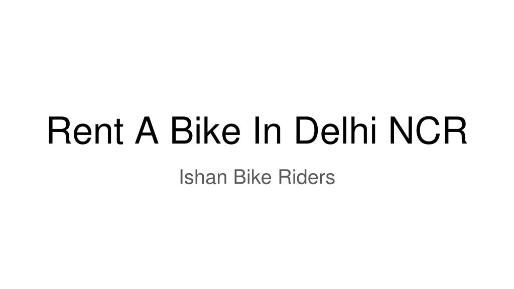 rent a bike in delhi ncr