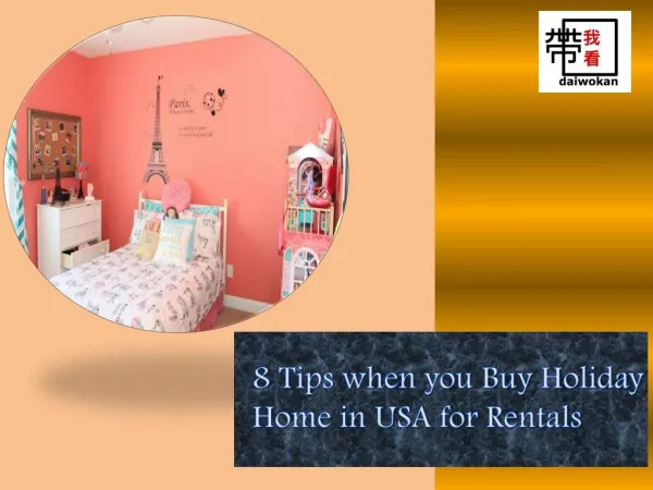 8 Tips when you Buy Holiday Home in USA for Rentals