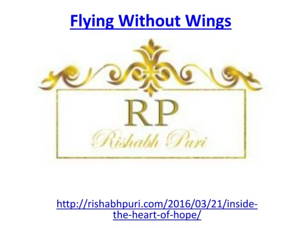 A perfect love story "Flying without wings" by Mr. Rishabh Puri