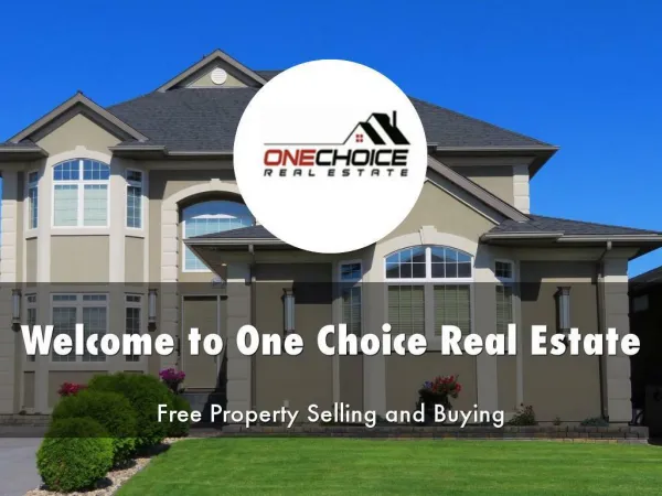 Information Presentation Of One Choice Real Estate