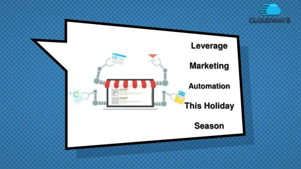 Leverage Marketing Automation To Make The Most Of The Holiday Season