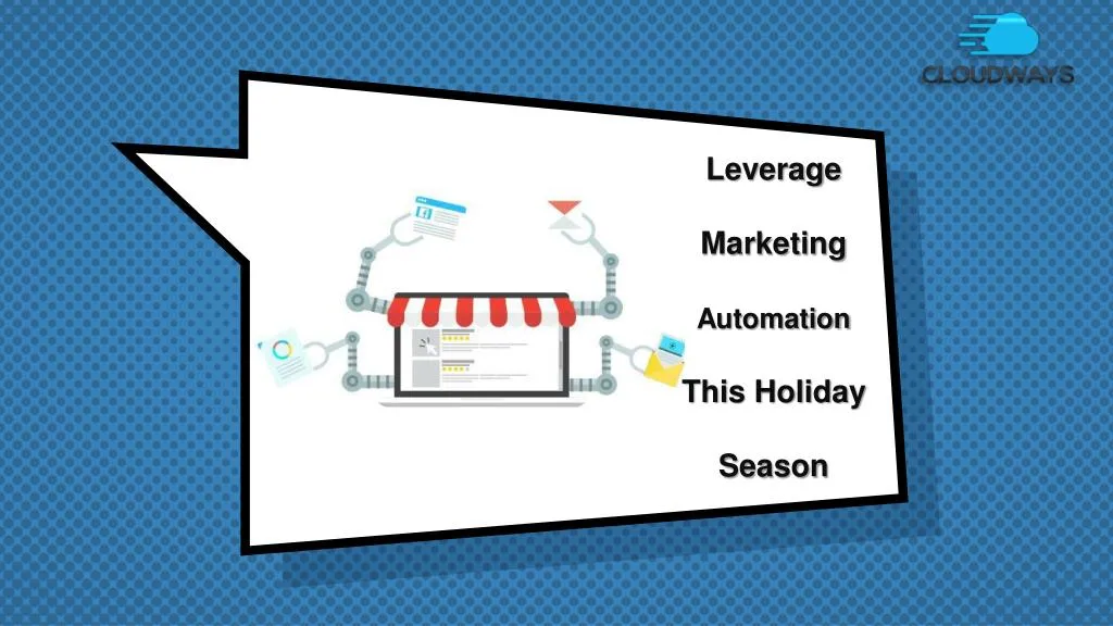 leverage marketing automation this holiday season