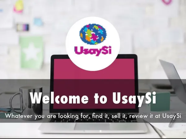 Detail Presentation About UsaySi