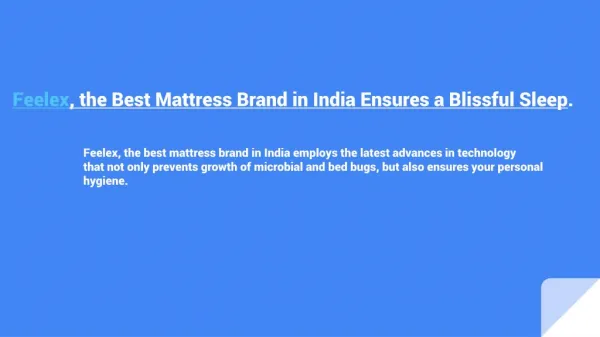 Feelex, The Best Mattress Brand in India Ensures a Blissful Sleep.