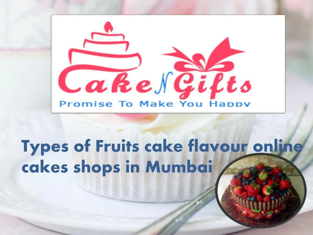 t ypes of fruits cake flavour online cakes shops