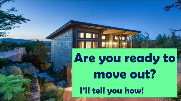 Are you Ready to Move Out?