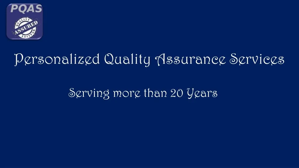 personalized quality assurance services