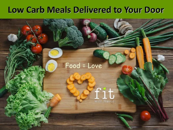 Low Carb Meals Delivered to Your Door
