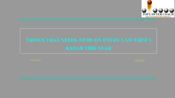 Things That Needs To Be On Every Law Firms Radar This Year