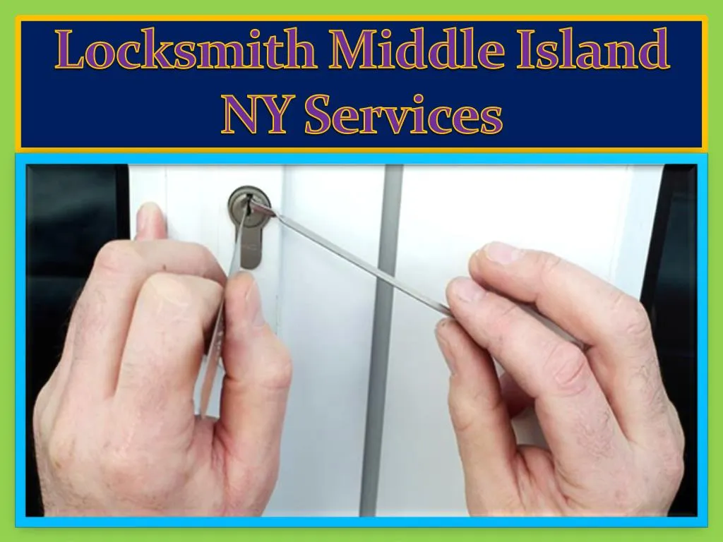 locksmith middle island ny services