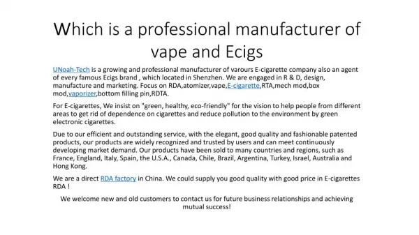 which is a professional manufacturer of vape and Ecigs