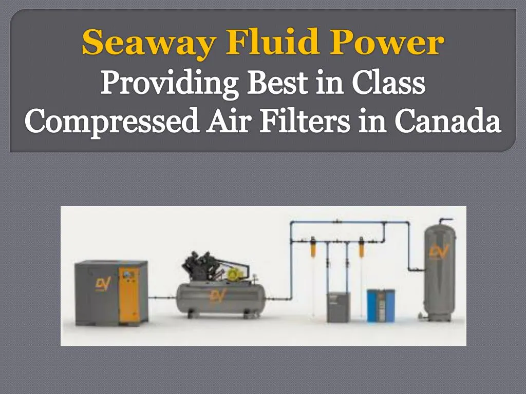 seaway fluid power providing best in class