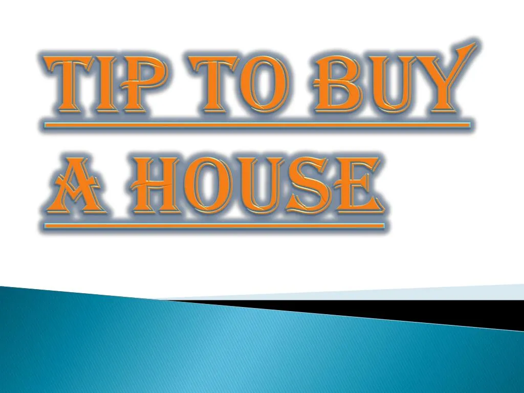 tip to buy a house