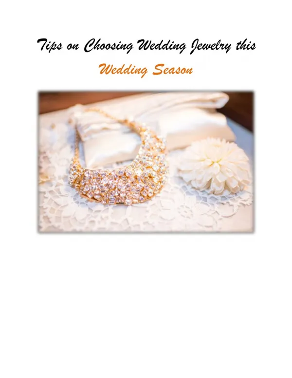 Tips on Choosing Wedding Jewelry this Wedding Season