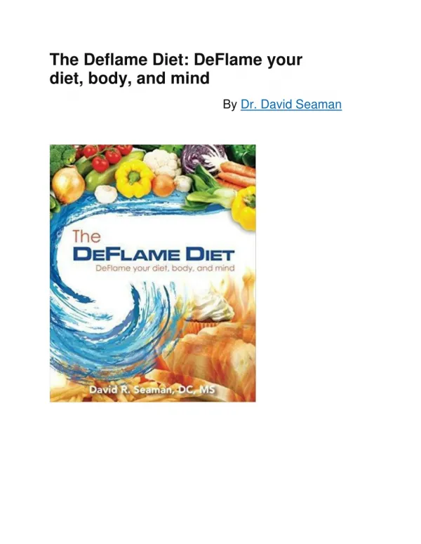 The Deflame Diet: DeFlame your diet, body, and mind