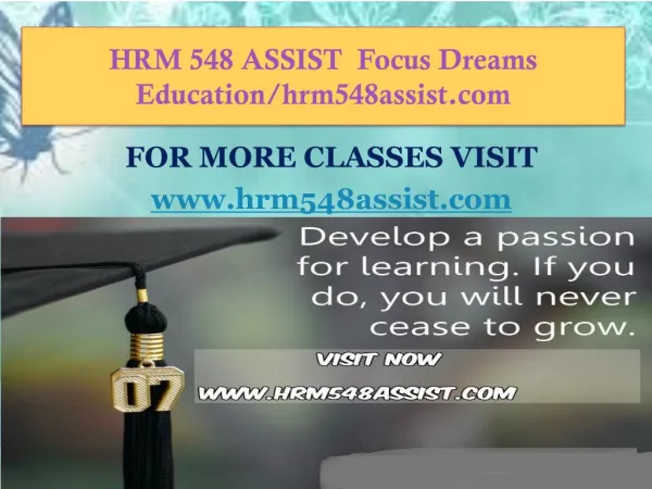 HRM 548 ASSIST Focus Dreams Education/hrm548assist.com